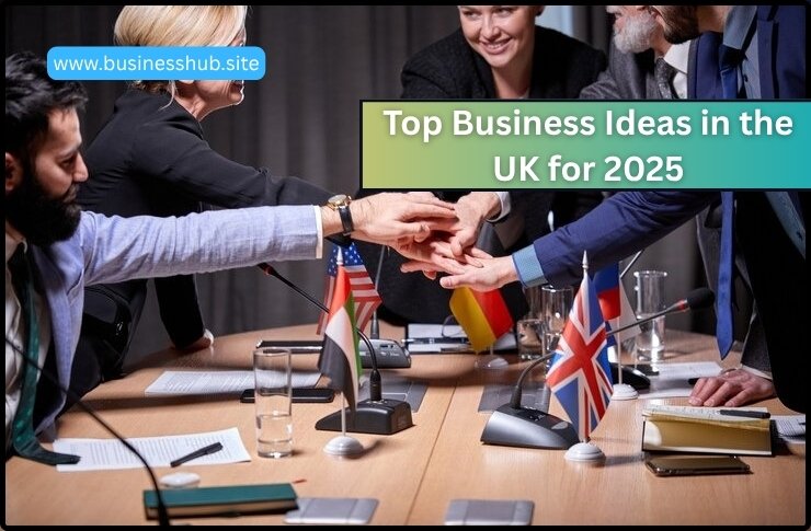 Top Business Ideas in the UK for 2025