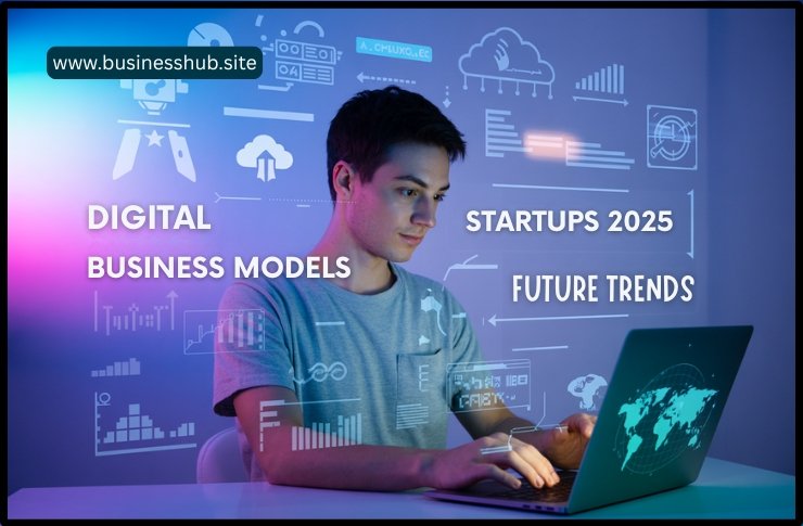 Digital Business for Startups in 2025